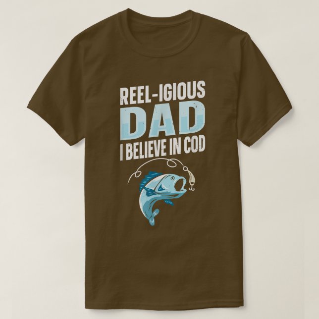 Mens Reeligious DadI Believe In Cod Pun For A Fish T-Shirt (Design Front)