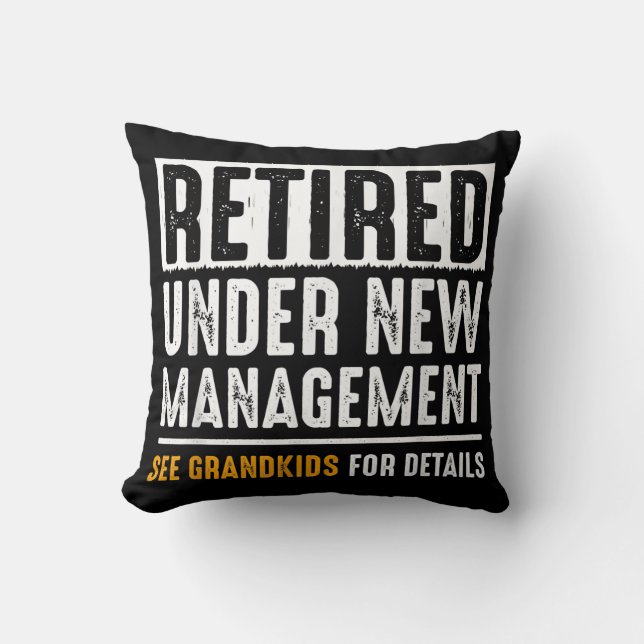 Mens Retired 2022 Retired Under New Management Throw Pillow (Front)