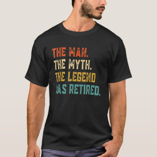 Mens Retired 2022 The Man Myth Legend Has Retired  T-Shirt