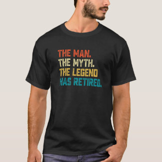 Mens Retired 2023 The Man Myth Legend Has Retired T-Shirt