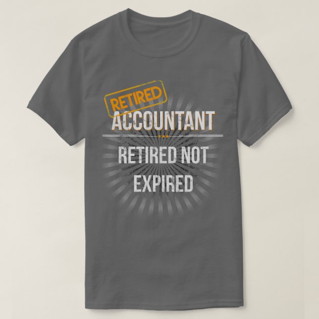 Mens Retired Accountant Retirement Gift for Accoun T-Shirt (Design Front)