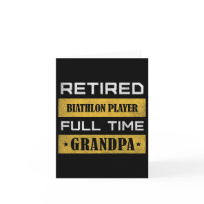 Mens Retired Biathlon Player Full Time Grandpa  Card