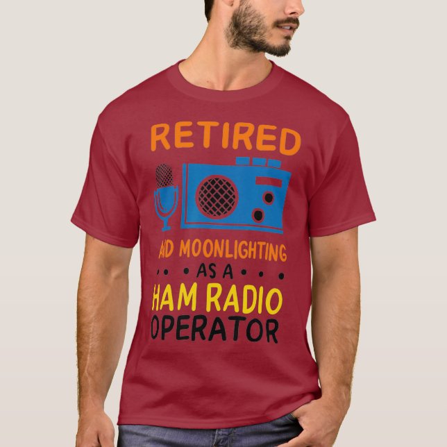 Mens Retired Moonlighting Ham Radio Operator T-Shirt (Front)