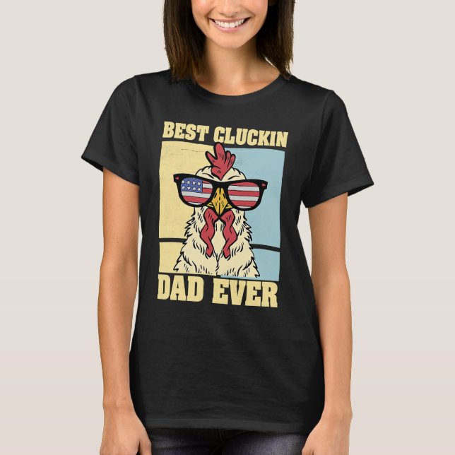 Mens Retro Best Cluckin Dad Ever Chicken Dad Roost T-Shirt (Front)