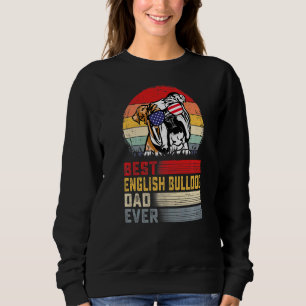 Mens Retro Best English Bulldog Dad Ever Father's  Sweatshirt