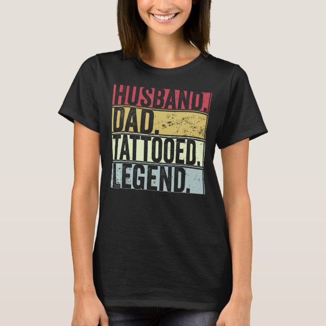 Mens Retro Husband Dad Tattooed Legend   For Fathe T-Shirt (Front)