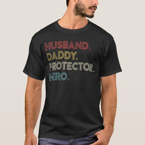 Mens Retro Husband Daddy Protector Hero Funny Husb T_Shirt