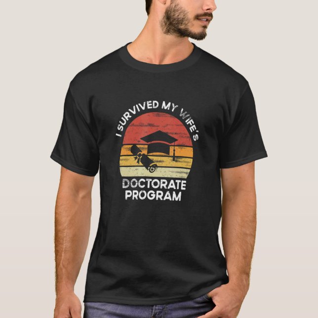 Mens Retro I Survived My Wife's Doctorate Program  T-Shirt (Front)