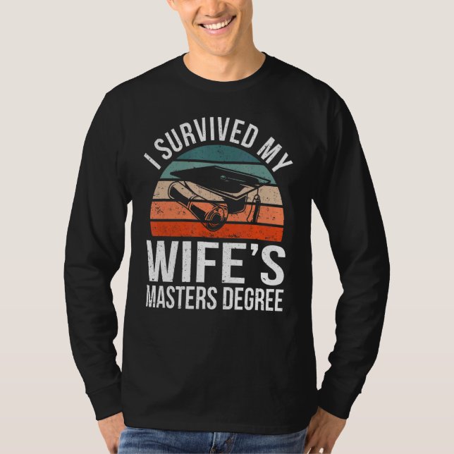 Mens Retro I Survived My Wife's Master Degree Mast T-Shirt (Front)