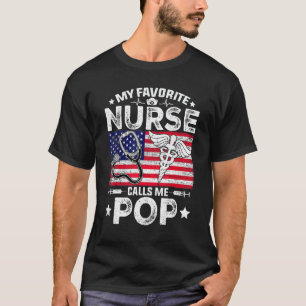 Mens Retro Men My Favorite Nurse Calls Me Pop Patr T-Shirt