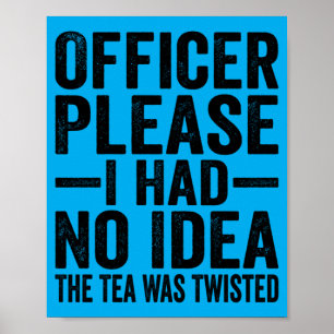 Mens Retro Officer Had Igovernment Agency The Tea Poster