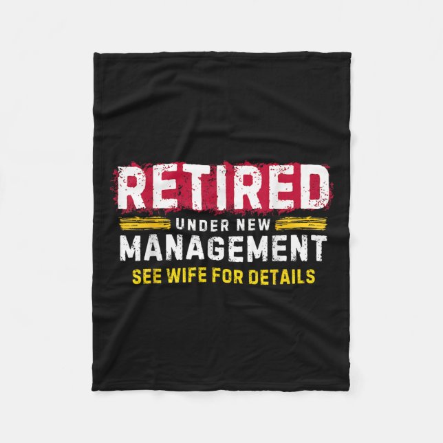 Men's Retro Retired Under New Management See Wife  Fleece Blanket (Front)