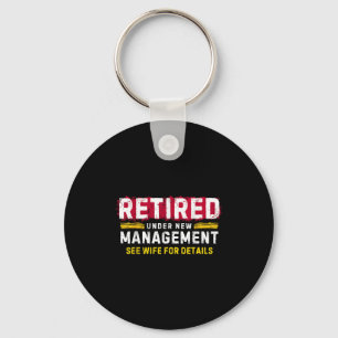 Men's Retro Retired Under New Management See Wife Keychain
