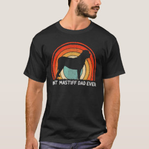 Mens Retro Style Vintage Best Mastiff Dad Ever Fat T-Shirt