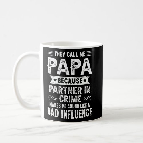 Mens Retro They Call Me Papa Partner In Crime Fami Coffee Mug