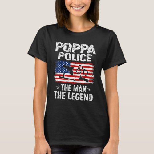 Mens Retro Us Flag Fathers Day Poppa Police The L T_Shirt