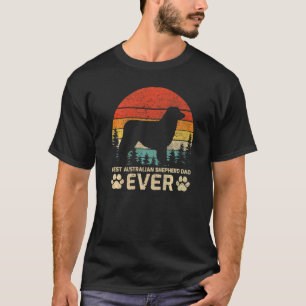 Mens Retro Vintage Best Australian Shepherd Dad Ev T-Shirt