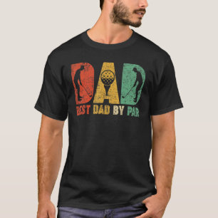 Mens Retro Vintage Best Dad By Par Golf Golfer Dad T-Shirt