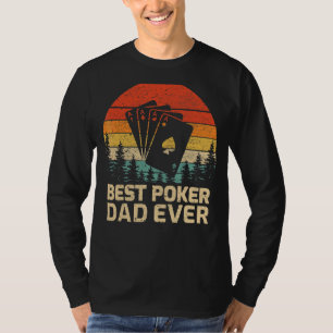 Mens Retro Vintage Best Poker Dad Ever Father's Da T-Shirt
