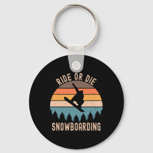 Mens Ride Or Die Snowboarding Snowboard Snowboarde Keychain