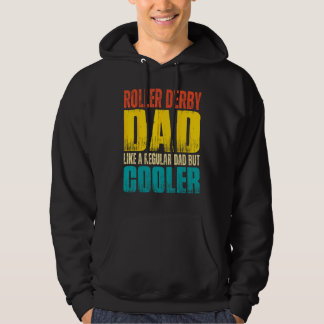 Mens Roller Derby Dad   Like a Regular Dad but Coo Hoodie