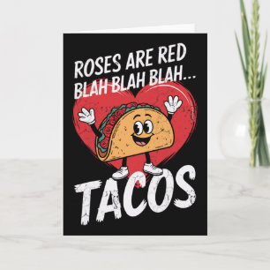 Mens Roses Are Red Blah Tacos Valentine Funny Card