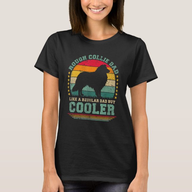 Mens Rough Collie Dad Like A Regular Dad But Coole T-Shirt (Front)