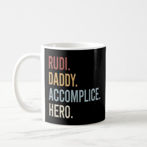 Mens Rudi Daddy Accomplice Hero Retro Style Vintag Coffee Mug
