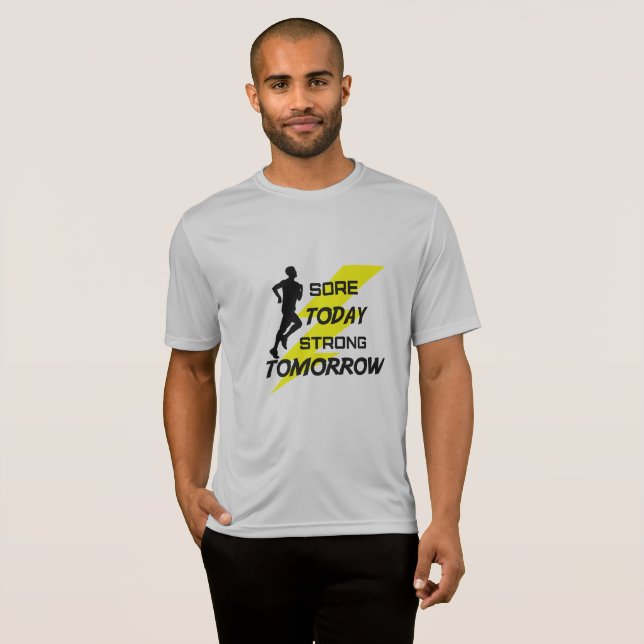 Men's Running T-shirt: Sore Today Strong Tomorrow T-Shirt (Front Full)