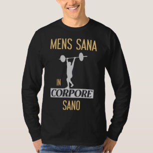 Mens Sana In Corpore Sano Yoga And Gym T-Shirt