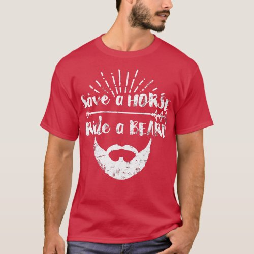 Mens Save a Horse Ride a Beard  funny  T_Shirt