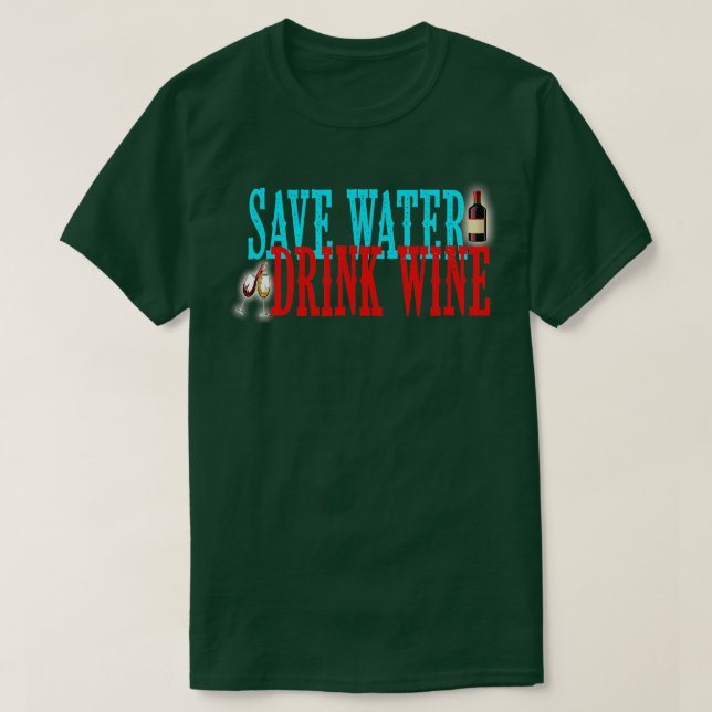 Mens Save Water Drink Wine Happy National Wine Day T-Shirt (Design Front)