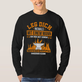 Mens Schmied Weapon Schmmied Houfschmied Saying Fo T-Shirt