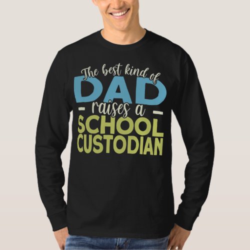 Mens School Custodian Dad Janitor  T_Shirt