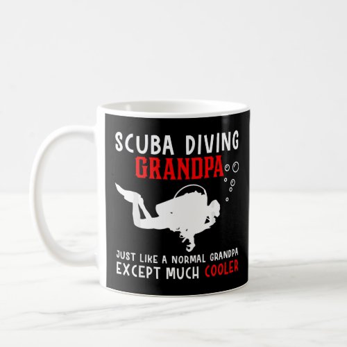 Mens Scuba diving grandpa just like a normal grand Coffee Mug
