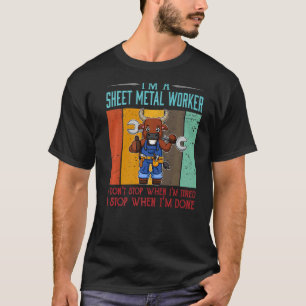 Mens Sheet Metal Worker Stop When I'm Done Locksmi T-Shirt