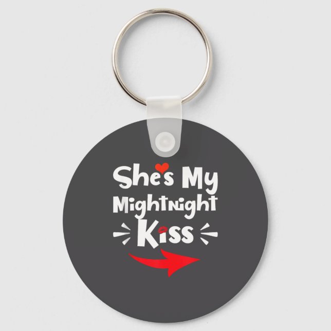 Mens She's My Midnight Kiss Happy New Year Matchin Keychain (Front)