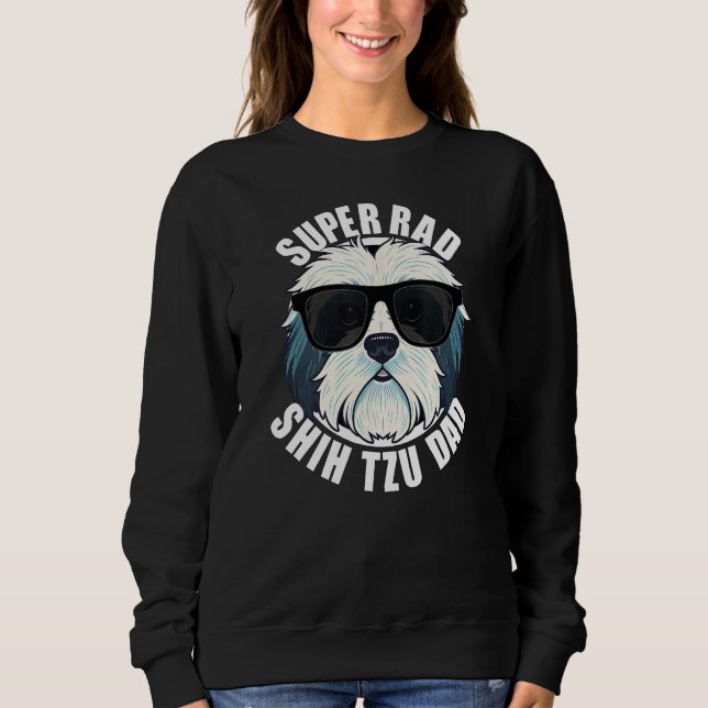 Mens Shih Tzu Dad  Fatheru2019s Day Dog Dad Menu20 Sweatshirt (Front)