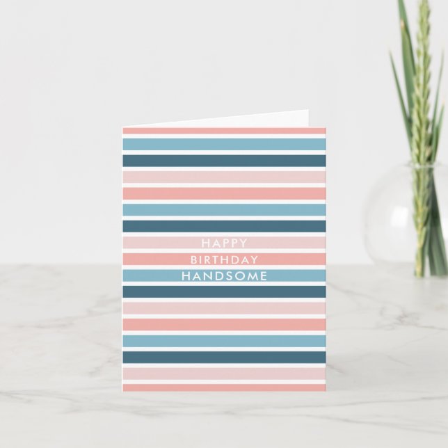 Mens Simple Blue Pink Stripe Handsome Birthday Card (Front)