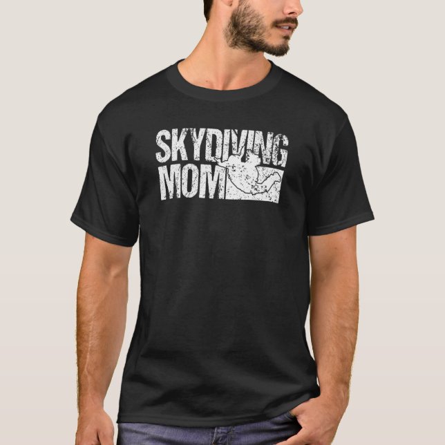 Mens Skydiver Skydiving Mom Skydiving T-Shirt (Front)