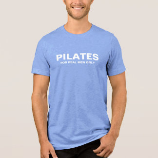 Men's Slim T-Shirt | Pilates for Real Men Only Tri-Blend Shirt