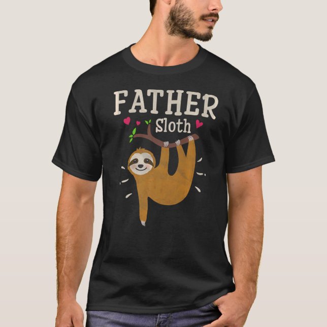 Mens  Sloth Graphic Humor Zoo Animal  Father T-Shirt (Front)