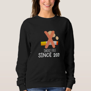 Mens Smoke Free Since 2021 Quit Smoking Non Smoker Sweatshirt