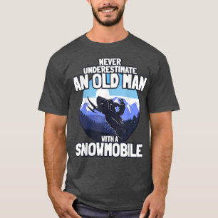 Mens Snowmobiling Gift Old Man with a Snowmobile M T-Shirt