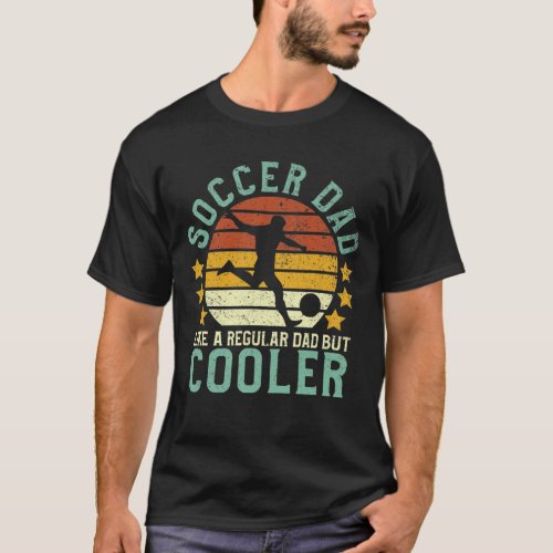 Mens Soccer Dad  Funny Soccer Player  Fan Father T_Shirt