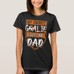Mens Soccer Player Father Goalie Dad T-Shirt