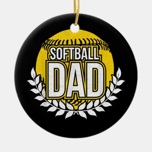 Mens Softball Dad  Ceramic Ornament