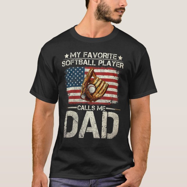 Mens Softball Dad My Favorite Softball Player Call T-Shirt (Front)