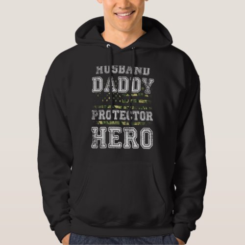 Mens Soldier Daddy Husband Protector Hero Fathers  Hoodie