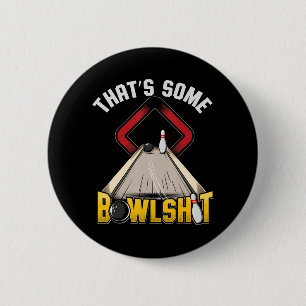 Mens Some Bowlsht Fun Ten Pin 10 Bowling Gift Men'